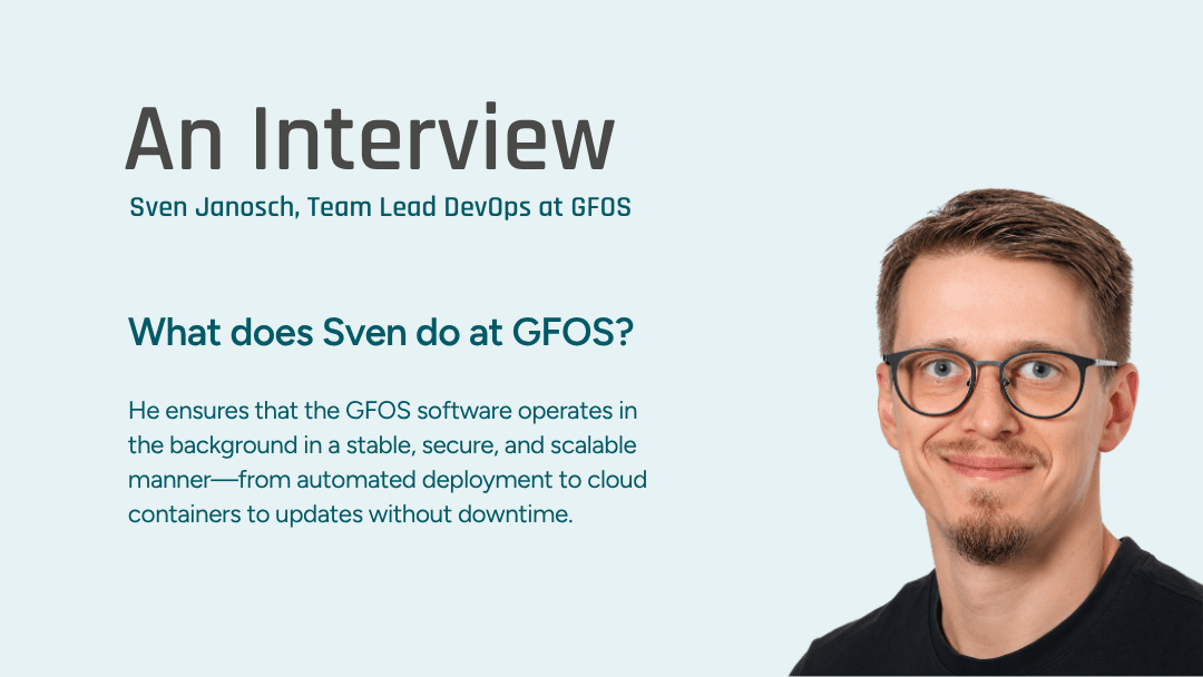 Sven Janosch is Team Lead DevOps at GFOS